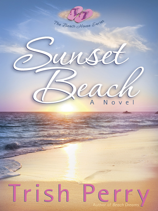 Title details for Sunset Beach by Trish Perry - Available